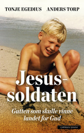 Jesussoldaten av Tonje Egedius (Ebok)