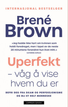 Uperfekt av Brené Brown (Ebok)