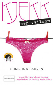 Kjekk, men tvilsom av Christina Lauren (Ebok)