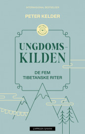 Ungdomskilden av Peter Kelder (Ebok)