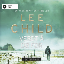 Verdt å dø for av Lee Child (Lydbok-CD)