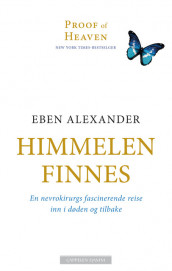 Himmelen finnes av Eben Alexander (Heftet)