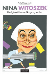 Nina Witoszek av Per Egil Hegge (Heftet)