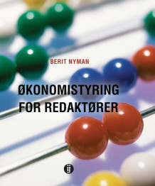 Økonomistyring for redaktører av Berit Nyman (Ebok)