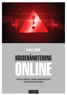 Krisehåndtering online av Kjell Løvik (Heftet)