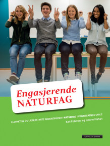 Engasjerende naturfag Lærerhefte (2015) av Kari Folkvord og Grethe Mahan (Heftet)