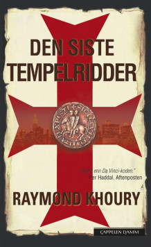 Den siste tempelridder av Raymond Khoury (Ebok)