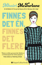 Finnes det en, finnes det flere av Mhairi McFarlane (Innbundet)