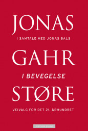 I bevegelse av Jonas Gahr Støre (Ebok)