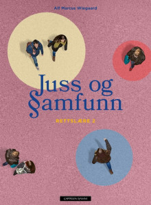 Juss og samfunn 2 av Alf Marcus Wiegaard (Heftet)