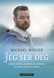 Jeg ser deg av Michael Winger (Innbundet)