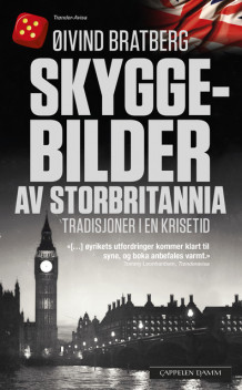 Skyggebilder av Storbritannia av Øivind Bratberg (Heftet)