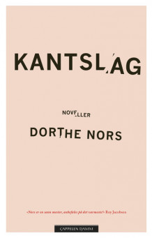 Kantslag av Dorthe Nors (Innbundet)