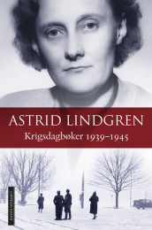 Krigsdagbøker 1939-1945 av Astrid Lindgren (Innbundet)