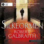 Silkeormen av Robert Galbraith (Lydbok-CD)