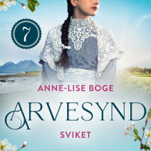 Sviket av Anne-Lise Boge (Nedlastbar lydbok)