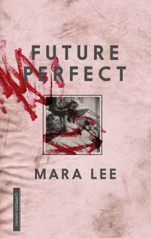 Future perfect av Mara Lee (Ebok)