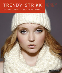 Trendy strikk av Katherine Poulton (Innbundet)