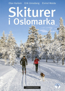 Skiturer i Oslomarka av Olav Harlem, Eivind Molde og Erik Unneberg (Fleksibind)