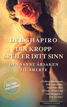 Din kropp speiler ditt sinn av Deb Shapiro (Heftet)