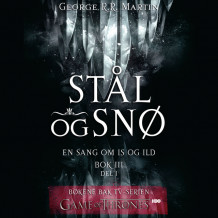 Stål og snø av George R. R. Martin (Nedlastbar lydbok)