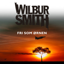 Fri som ørnen av Wilbur Smith (Nedlastbar lydbok)