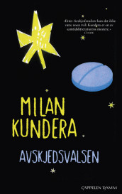 Avskjedsvalsen av Milan Kundera (Heftet)