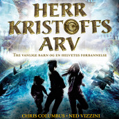 Herr Kristoffs arv av Chris Columbus (Nedlastbar lydbok)