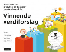 Vinnende verdiforslag av Greg Bernarda, Alex Osterwalder, Yves Pigneur og Alan Smith (Heftet)