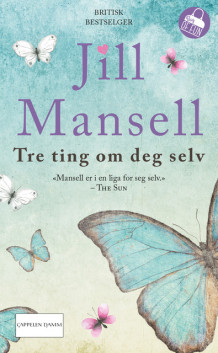 Tre ting om deg selv av Jill Mansell (Ebok)