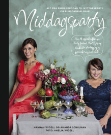 Middagsparty av Amanda Schulman og Hannah Widell (Innbundet)