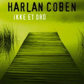 Ikke et ord av Harlan Coben (Nedlastbar lydbok)