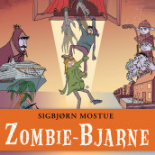 Zombie-Bjarne av Sigbjørn Mostue (Nedlastbar lydbok)