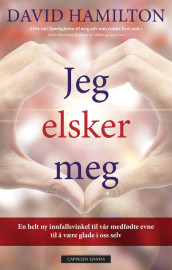 Jeg elsker meg av David Hamilton (Ebok)