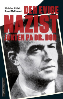 Den evige nazist av Nicholas Kulish (Heftet)