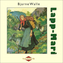 Lapp-Mari av Bjarne Walle (Nedlastbar lydbok)