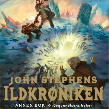 Ildkrøniken av John Stephens (Nedlastbar lydbok)