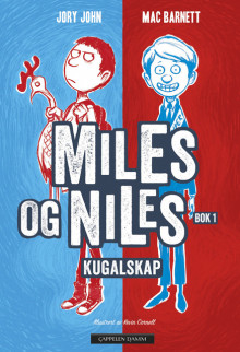 Miles og Niles. Bok 1. Kugalskap av Mac Barnett og Jory John (Ebok)