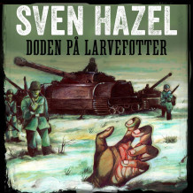 Døden på larveføtter av Sven Hazel (Nedlastbar lydbok)