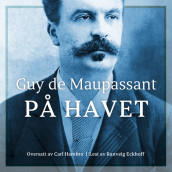 På havet av Guy de Maupassant (Nedlastbar lydbok)