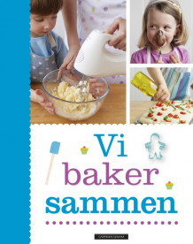 Vi baker sammen (Innbundet)