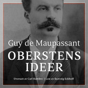 Oberstens idéer av Guy de Maupassant (Nedlastbar lydbok)