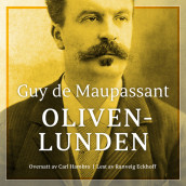 Olivenlunden av Guy de Maupassant (Nedlastbar lydbok)