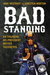 Bad Standing av Miki Mistrati og Carsten Norton (Innbundet)