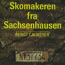 Skomakeren fra Sachsenhausen av Bengt Calmeyer (Nedlastbar lydbok)