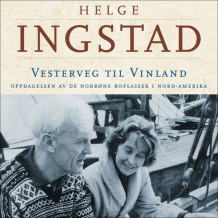 Vesterveg til Vinland av Helge Ingstad (Nedlastbar lydbok)