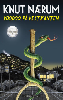 Voodoo på vestkanten av Knut Nærum (Innbundet)