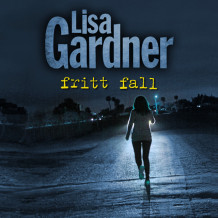 Fritt fall av Lisa Gardner (Nedlastbar lydbok)