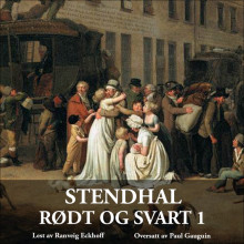 Rødt og svart 1 av Stendhal (Nedlastbar lydbok)