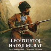 Hadsji Murat av Leo Tolstoj (Nedlastbar lydbok)
